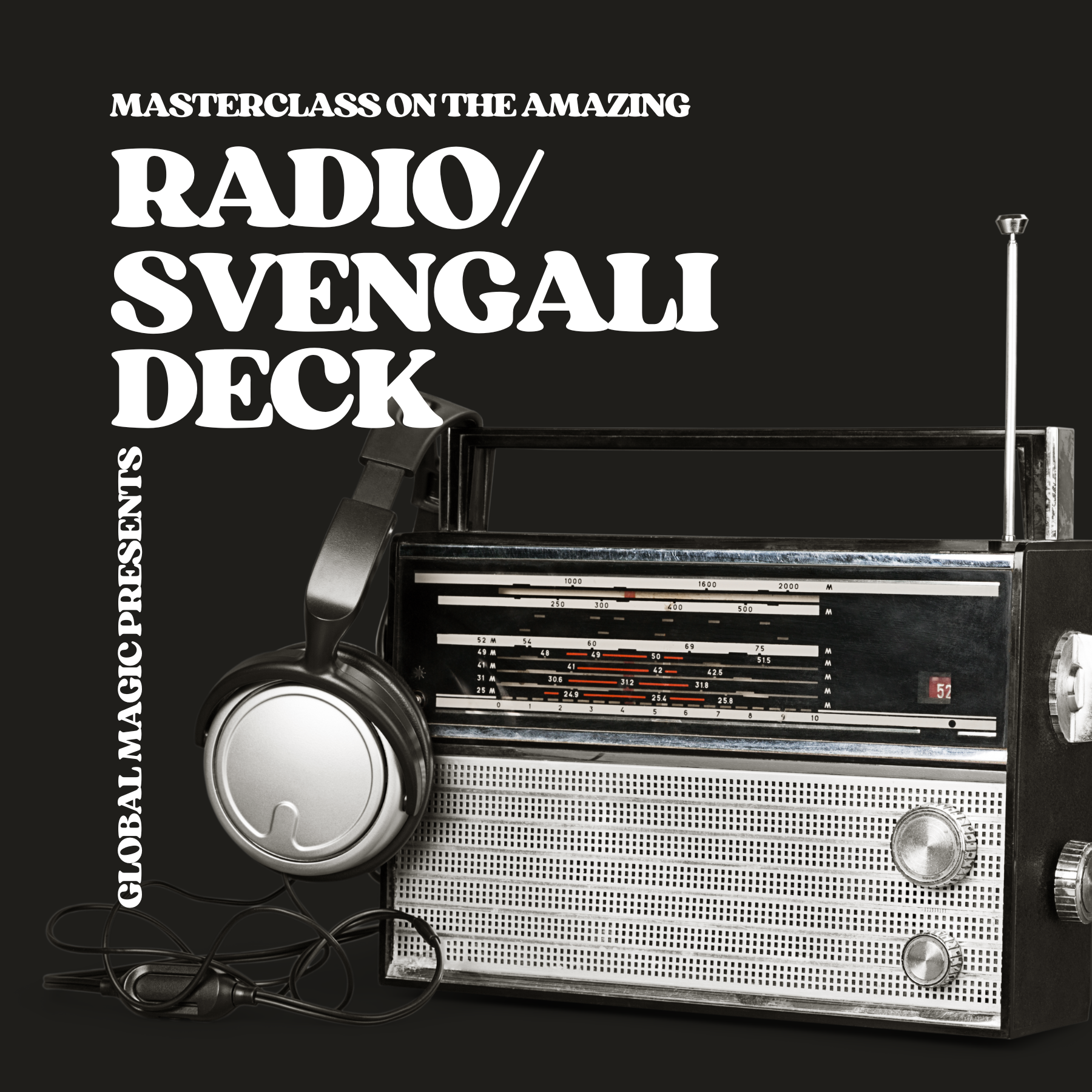 Svengali/ Radio Deck Masterclass (Deck and Video)