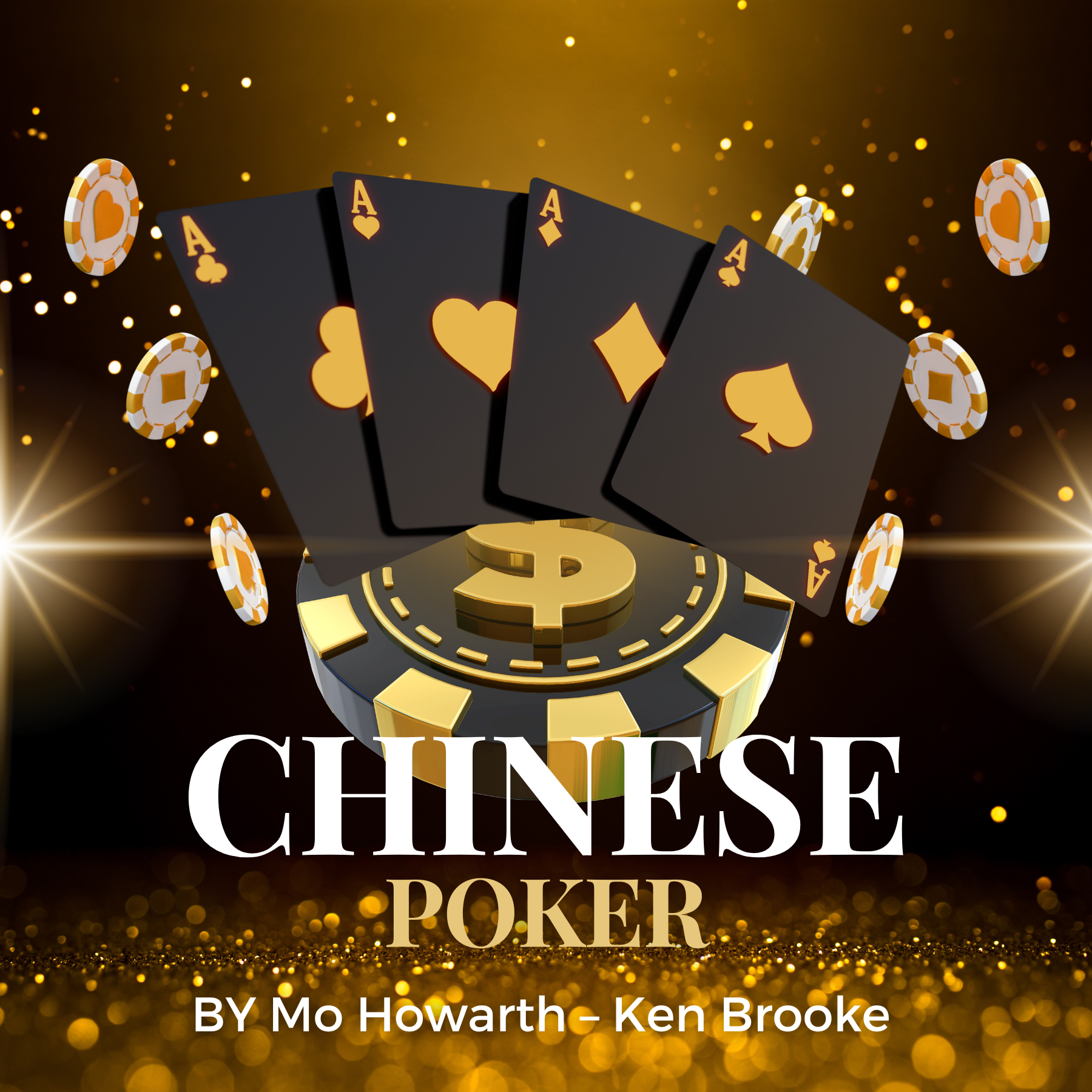 Chinese Poker By Mo Howarth – Ken Brooke