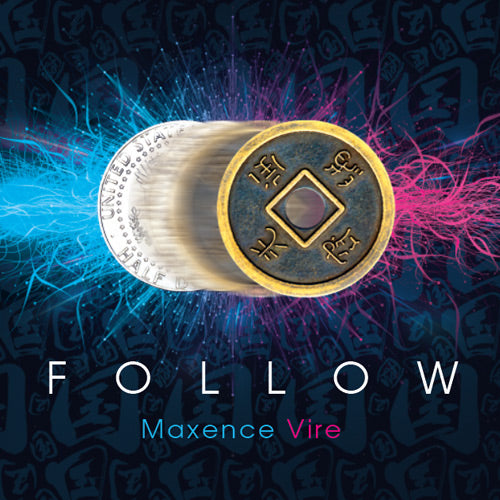 Follow by Maxence Vire and Magic Dream