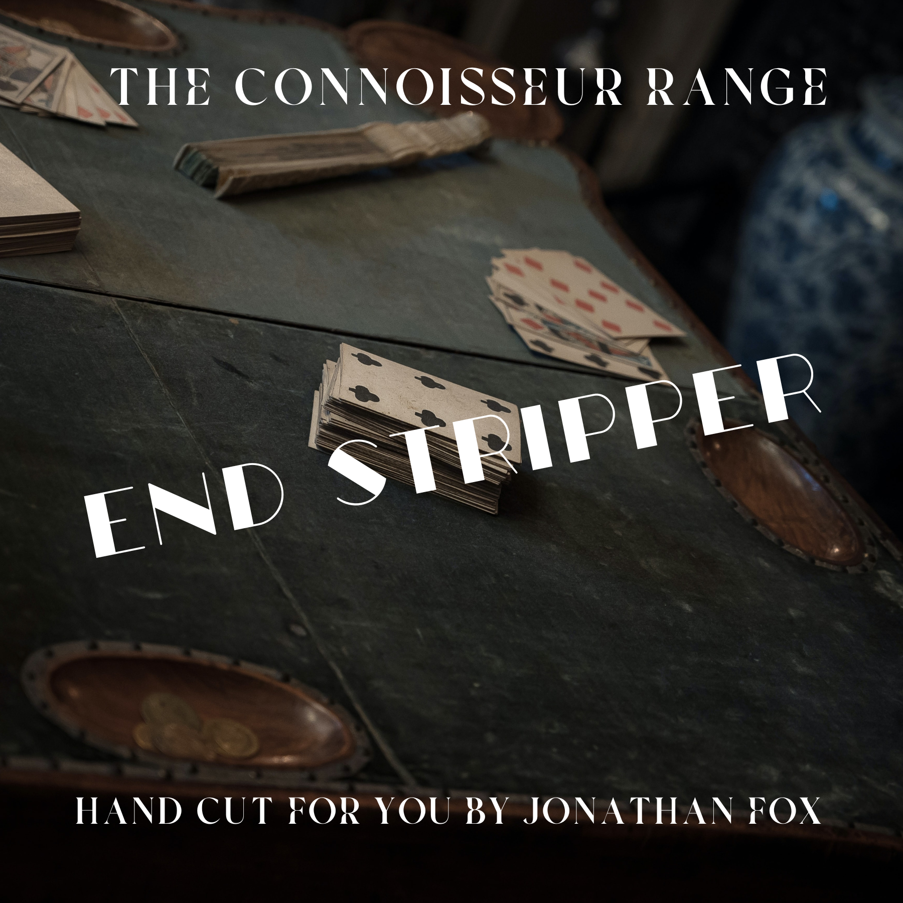 End Stripper by Jonathan Fox