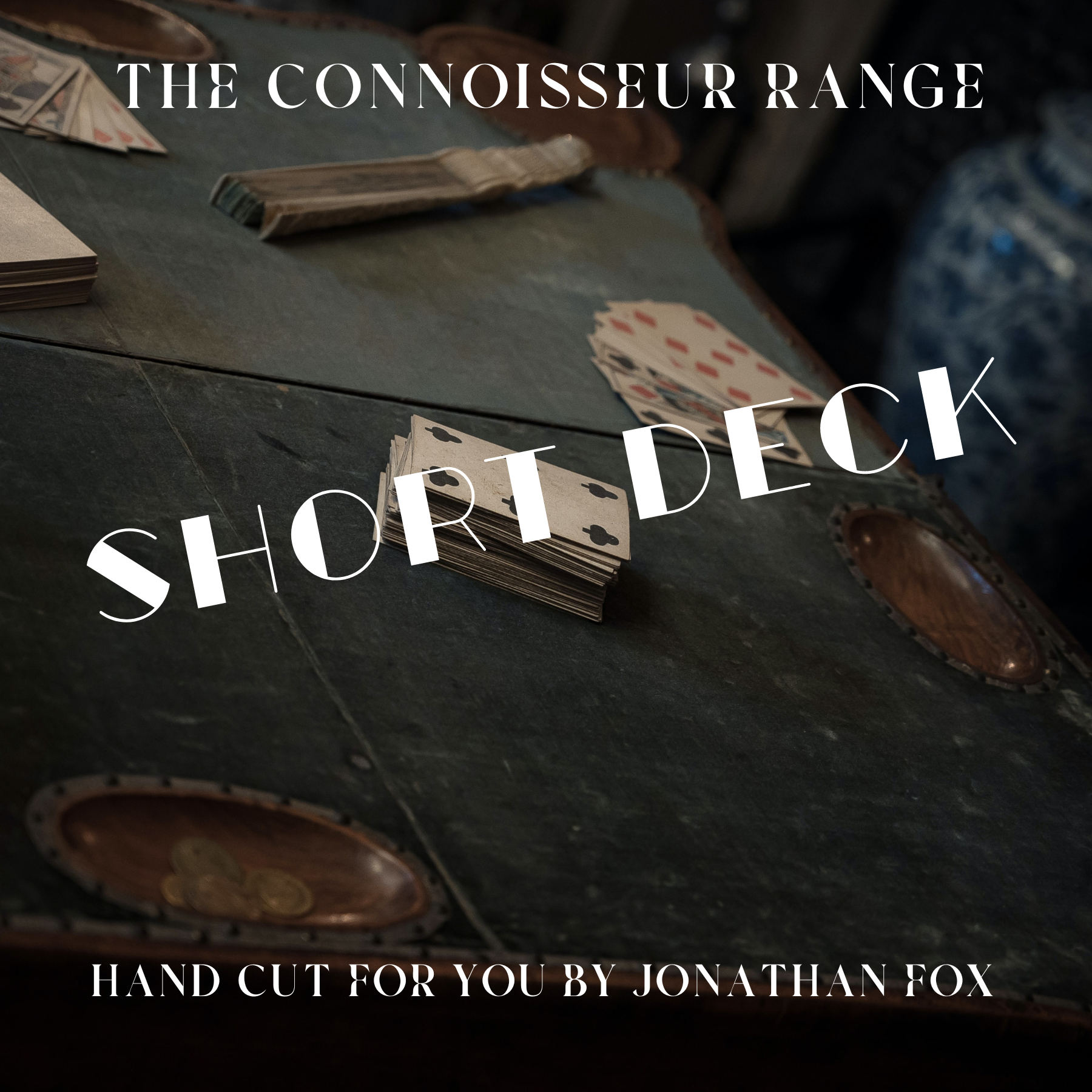 Short Deck By Jonathan Fox