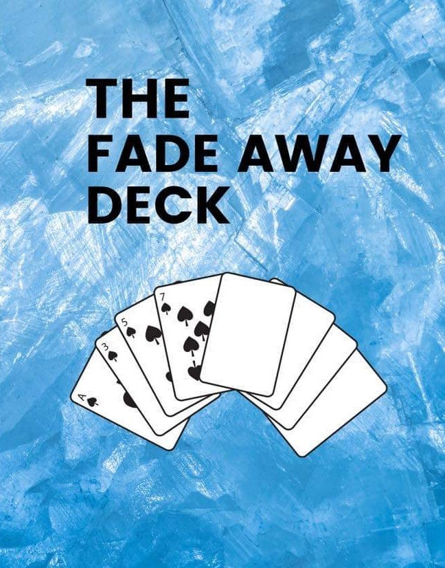 Fade Away Deck